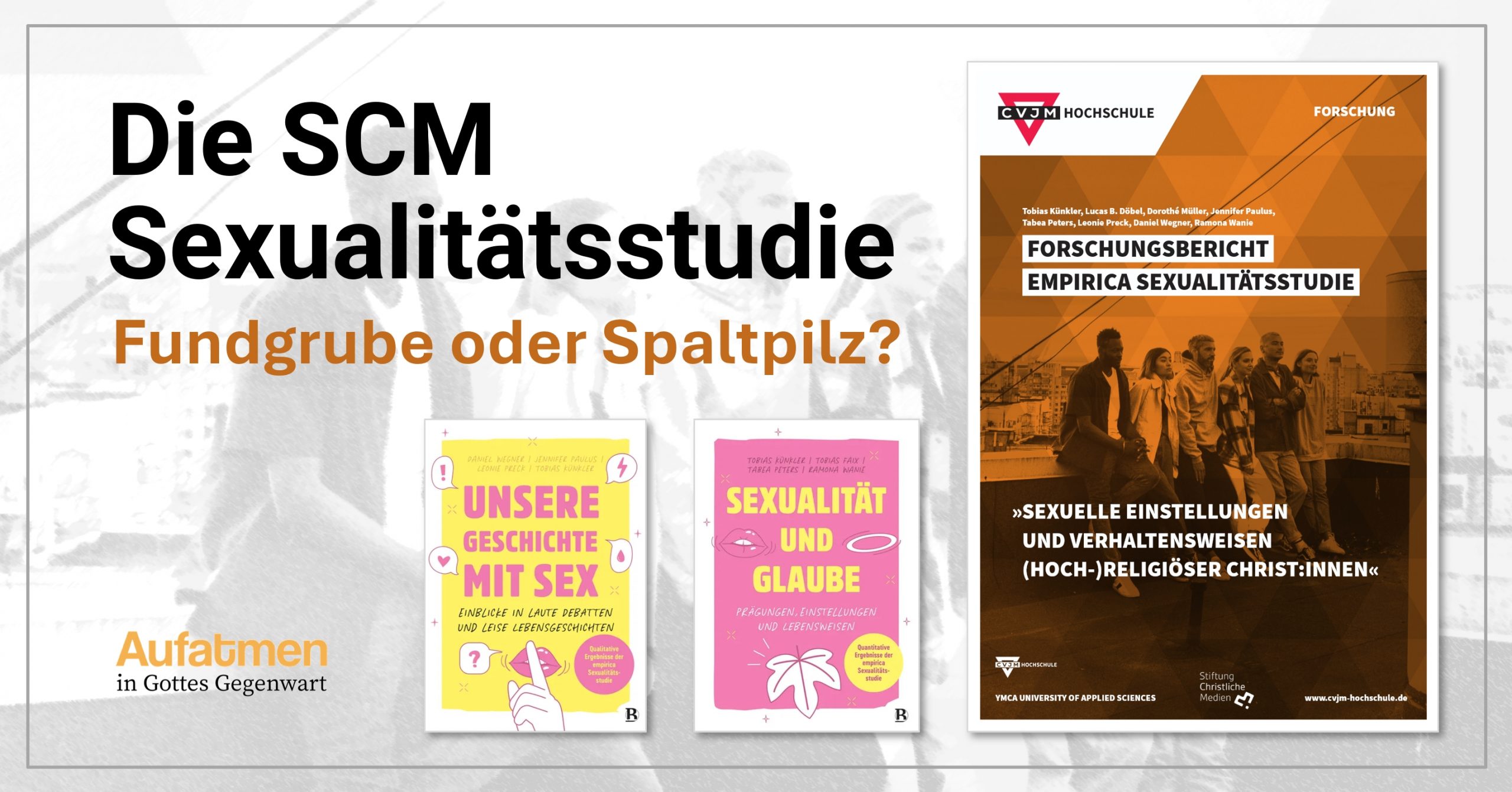 Die SCM Sexualitätsstudie – Fundgrube oder Spaltpilz?