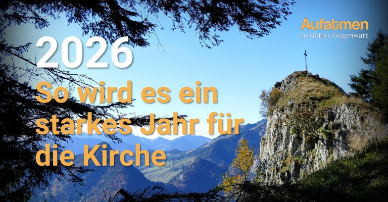 2026: So wird es ein starkes Jahr für die Kirche